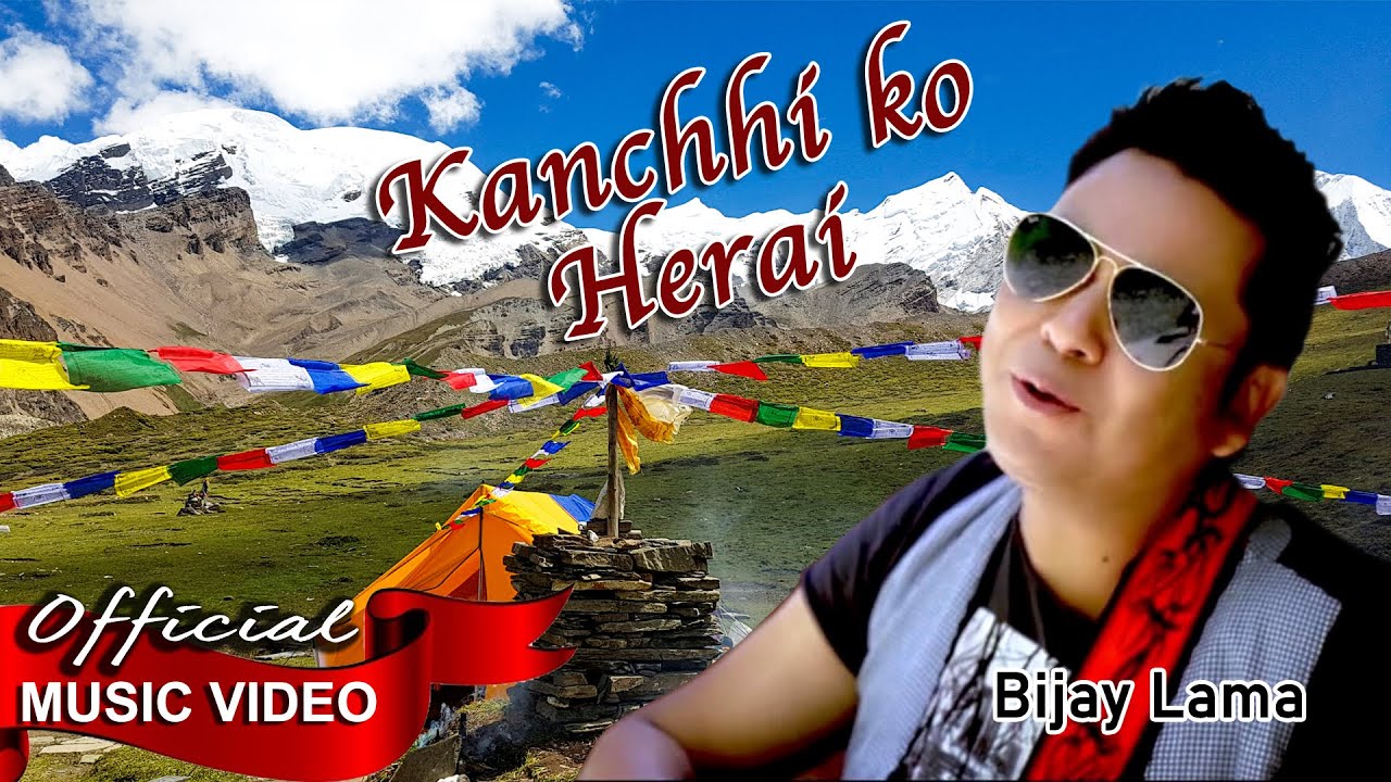 Kanchhi Ko Hirai  -    Bijay Lama ( Nepali Pop Song)
