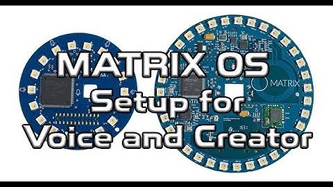 MATRIX OS Setup On  Raspberry Pi and Local Machine