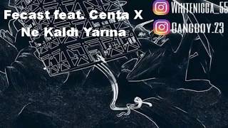 Fecast - Ne Kaldı Yarına Ft. Centa X (Lyrics Video)