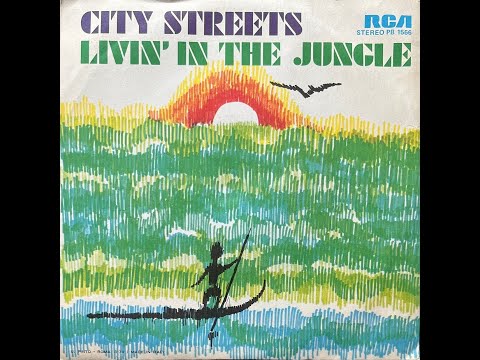 City Streets — City Streets - Livin' In The Jungle (1979 Vinyl)