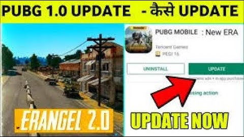 How to Download Erangel 2.0 IN PUBG Mobile New Update 1.0.0 PUBG GLOBAL !! Erangel 2.0 | By EDITH