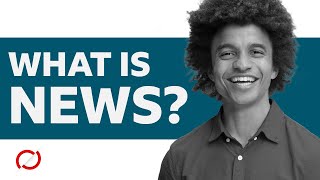 What Is News? - Bbc My World