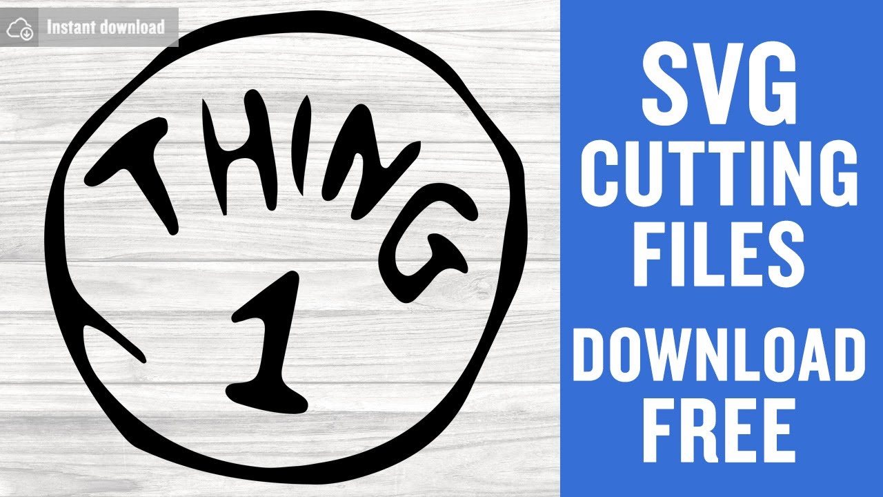 Download Free Svg Files Thing 1 : Free Svg Files Free Svg Cutting Files Sites Cut That Design ...