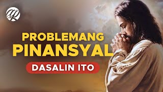 Mahimalang Panalangin sa PROBLEMANG PINANSYAL (2025) • Tagalog Financial Miracle Prayer
