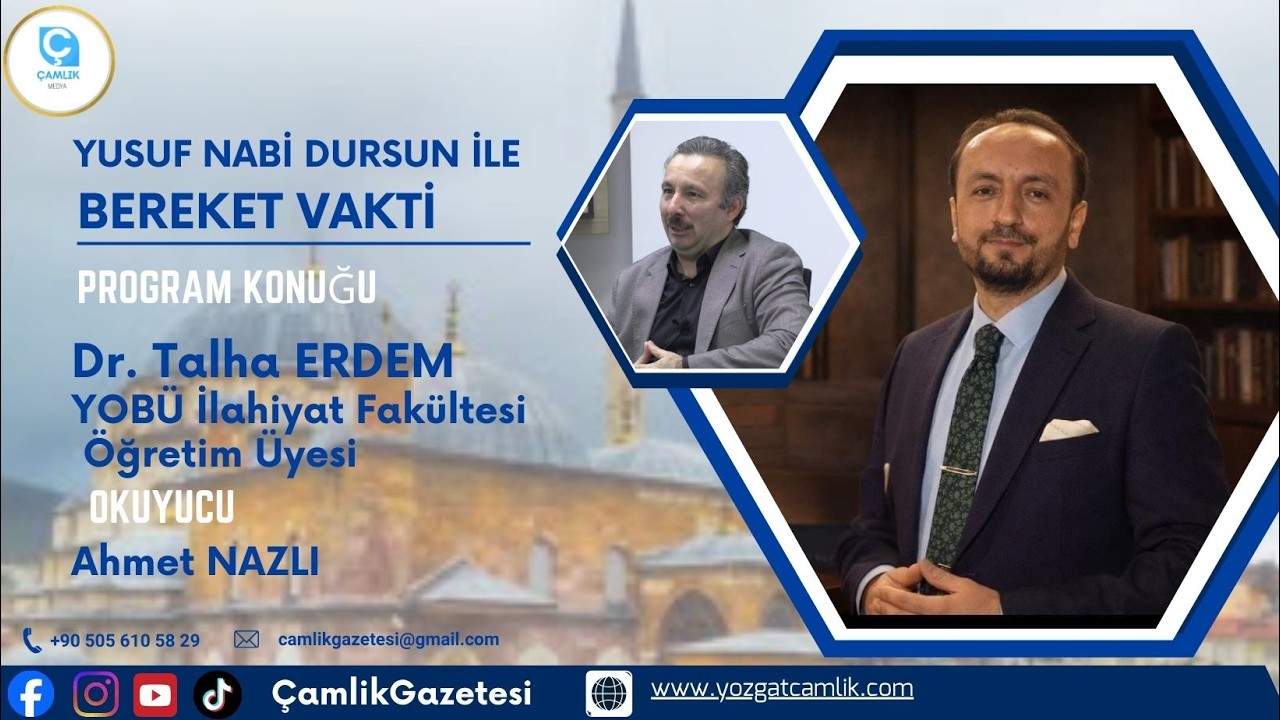 Yusuf Nabi Dursun İle Bereket Vakti Program Konukları l Dr. Talha ERDEM