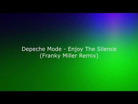 Depeche Mode & Lady Gaga - Enjoy The Silence (Franky Miller Remix)