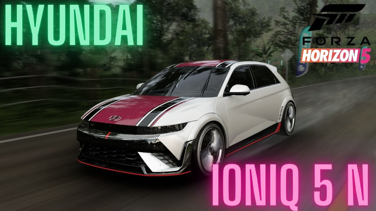 FORZA HORIZON 5: 2023 Hyundai Ioniq 5 N - YouTube