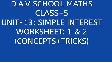 D.A.V. Math||Simple Interest||Class-5