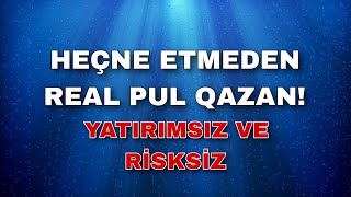 Hecne Etmeden Dollar Qazan 2022 İnternetden Pul Qazanmaq 2022