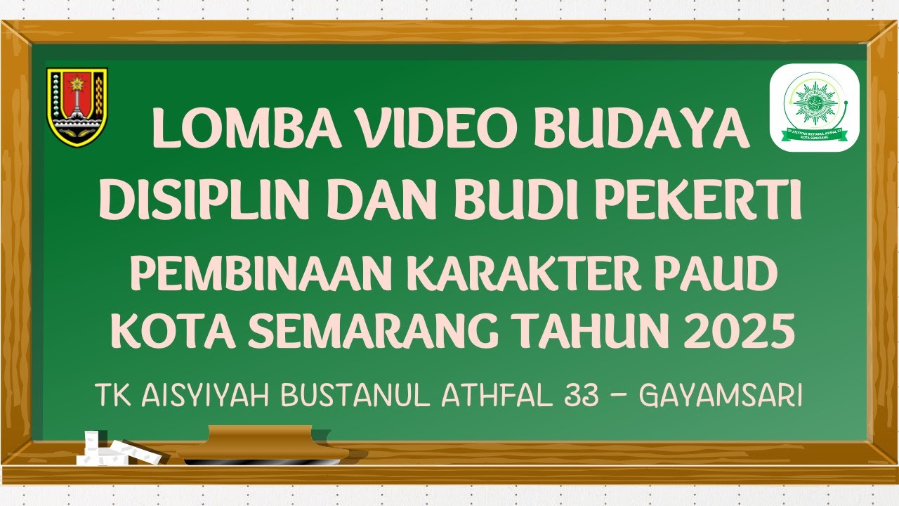 Lomba Video Aksi Budaya Disiplin dan Budi Pekerti - TK ABA 33 Kota Semarang Tahun 2025