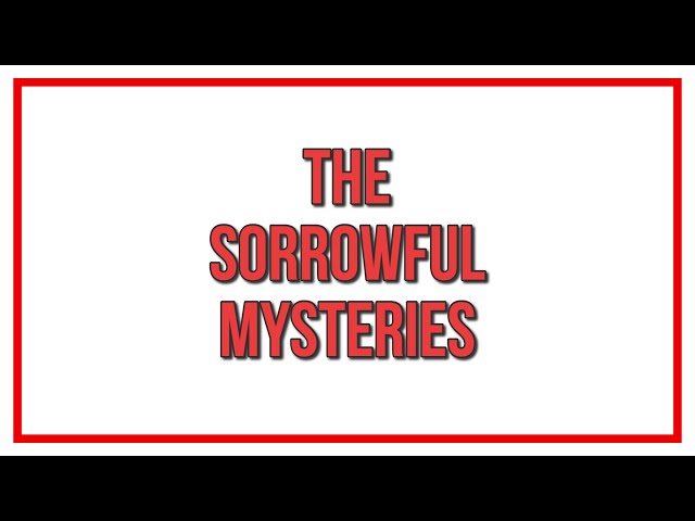 The Sorrowful Mysteries | The Holy Rosary |Tuesday & Friday | The Sorrowful Mysteries | The Holy Rosary |Tuesday & Friday |