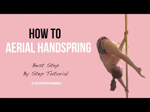 How to Aerial Handspring Variation I Aerial Handspring Pole Dance Tutorial for Advanced I Part 3