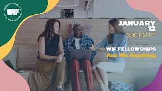WIF Fellowship AMA: Financing Intensive, Producers, Executive, Artisans & Crew