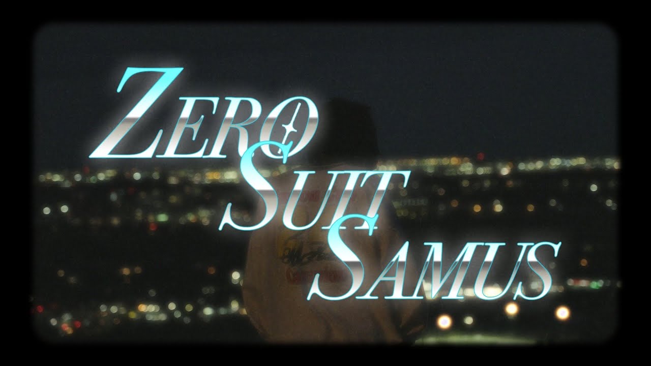 Boy Wonder - Zero Suit Samus (Official Video)