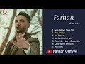 Farhan urmiye albuma 2020 full  2020   