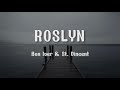 Roslyn - Bon Iver & St. Vincent (Lyrics)