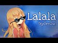 kyOresu - Lalala by bbno$ & y2k (loli cover)