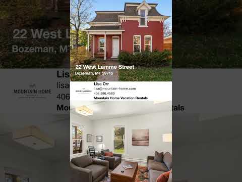 22 West Lamme Street, Bozeman, MT home video tour