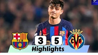 Barcelone vs Villarreal 3-5 highlights  #laliga