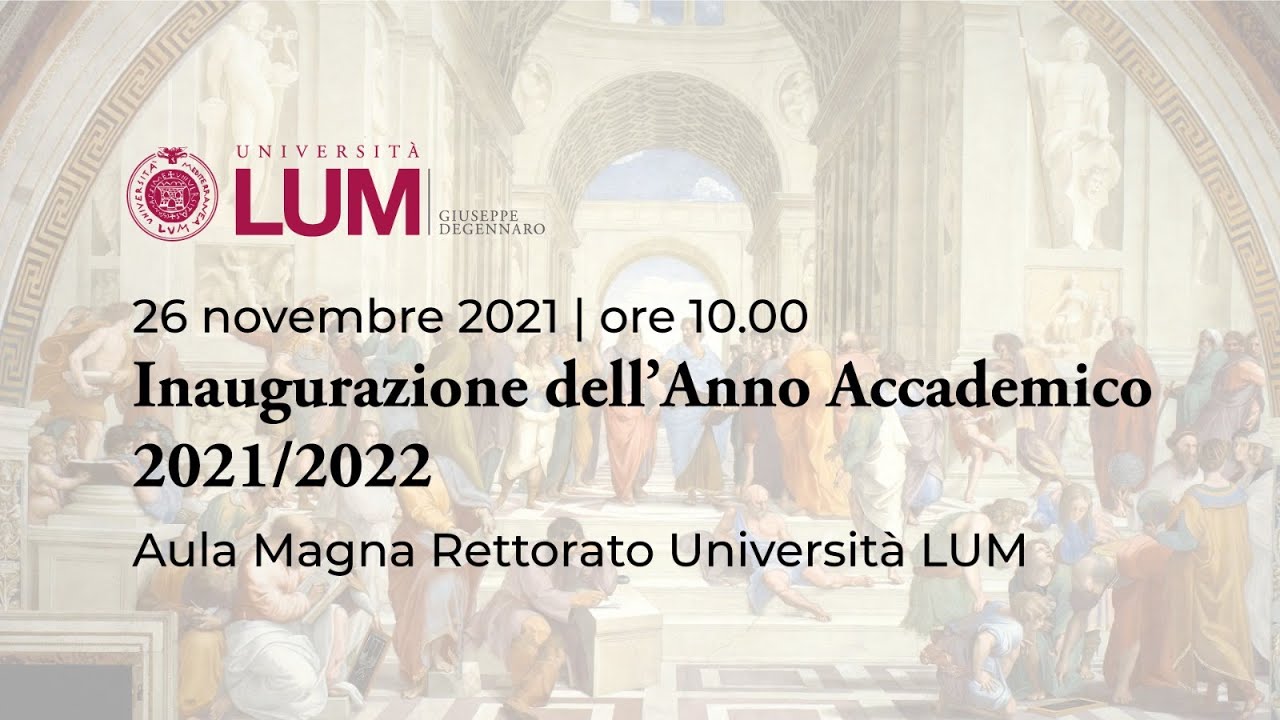 Inaugurazione Anno Accademico 21-22 Università LUM - Next Generation ...