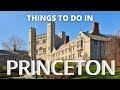 Things to do in PRINCETON - Travel Guide 2021
