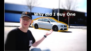 5 Reasons Why I Bought a BMW e92 M3 | And Why I Wouldn't Buy One Again