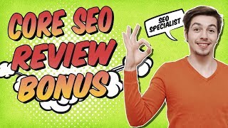 CoreSEO Review , Demo and Bonus 🌟Your Search Engine Optimization Specialist 🌟 Watch CoreSEO Review