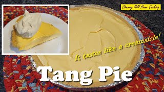 How to make TANG Pie