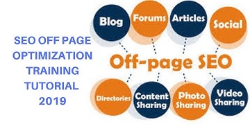 seo off page optimization training tutorial 2019