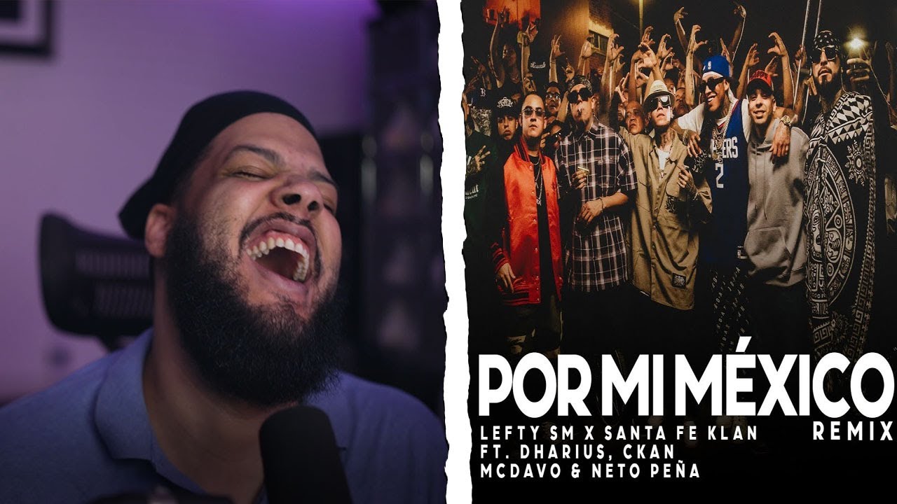 Por Mi Mexico Remix - Lefty SM, Santa Fe Klan, Dharius, C-Kan, MC Davo & Neto Peña -JayCee! Reaccion