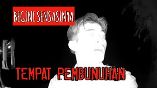 EKSPLORASI TEMPAT PEMBUNUHAN | VIRAL PADA MASANYA