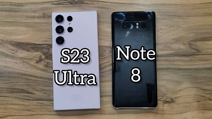 So sánh pin note 8 review năm 2024