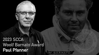 Paul Pfanner's SCCA Woolf Barnato Award acceptance remarks with SPORTSCAR team (1978-2024)