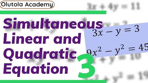How to solve simultaneous linear and quadratic equation 3