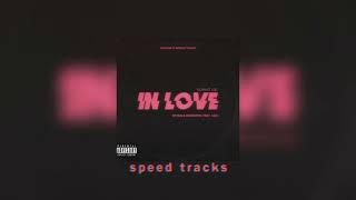 in love (speed up)