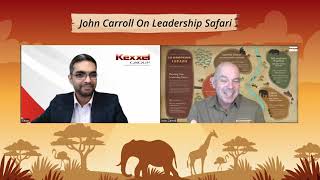 Lead People, Manage Processes | Leadership Safari with John Carroll