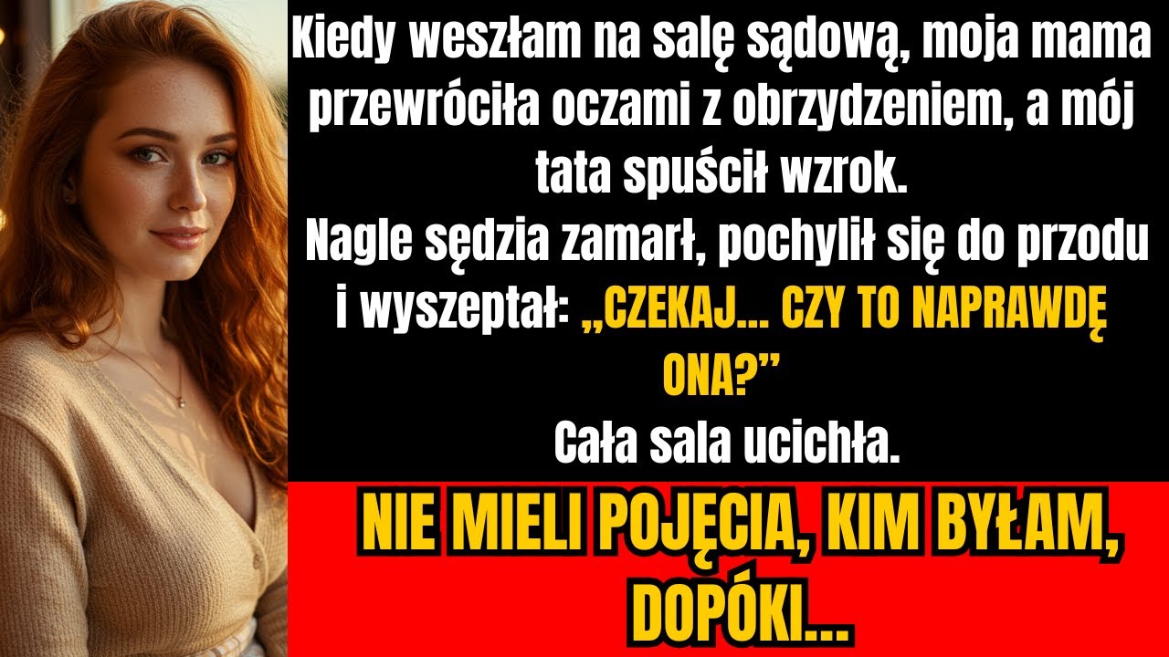 „Rodzice byli w szoku, gdy weszłam do sądu — ale sędzia zaczął bić brawo, gdy mnie zobaczył...”