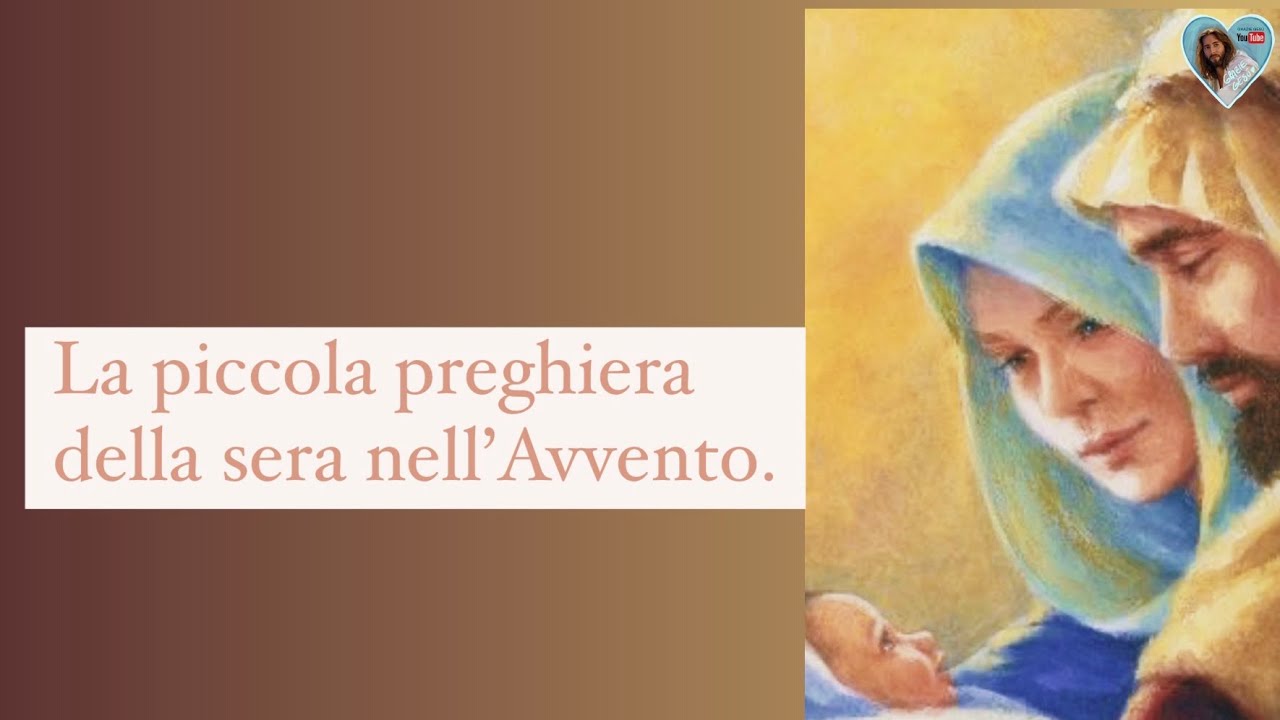 La piccola preghiera della sera nell’Avvento. - YouTube