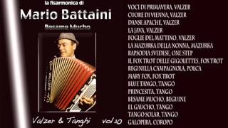 Mario Battaini - Besame Mucho - Valzer & Tanghi Vol.10