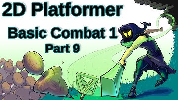 Basic Combat - 2D Platformer Player Controller - Part 9 [Unity 2019.2.0f1]