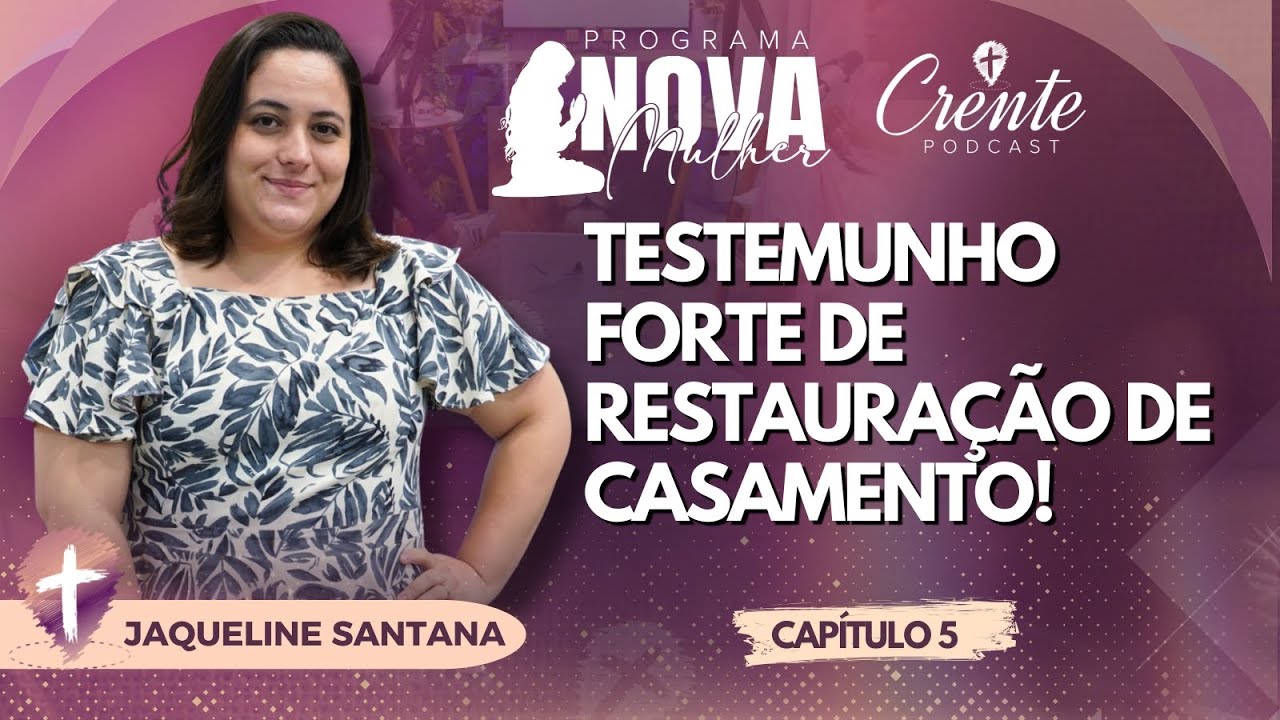 Testemunho Emocionante: A Fase Difícil do Meu Casamento me Fez ser quem eu Sou  ! | Jakeline Santana