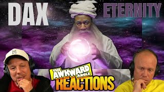 Dax - "Eternity" | REACTION | THIS ONE HIT HOME