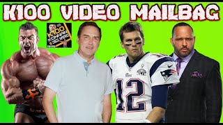K100 Video Mailbag ep. 313: Norm MacDonald, Brian Cage, MVP, Tom Brady & more