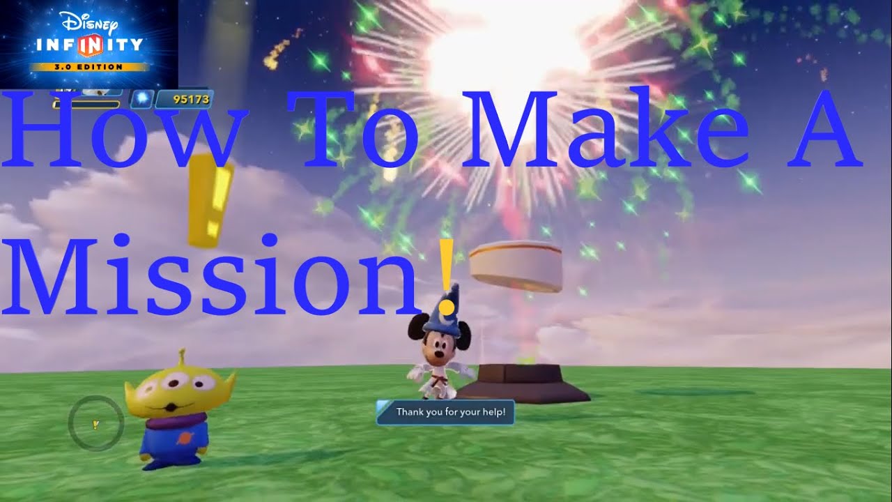 Disney Infinity Tutorial: How to make a Full Mission With a Mission Giver!