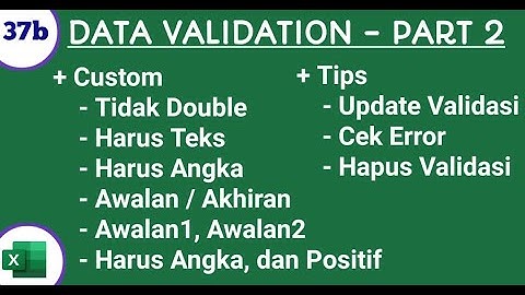 Ms.Excel: Data Validation Part2 (Custom/rumus, Tips, ignore blank)