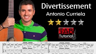 Divertissement by Antonio Curriela | Classical Guitar Tutorial + Sheet & Tab