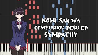 Komi-san wa, Komyushou desu Ed - Sympathy by Kitri (Piano Tutorial & Sheet Music)