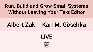 [LIVE24] Run, Build and Grow Small Systems Without Leaving Your Text Editor