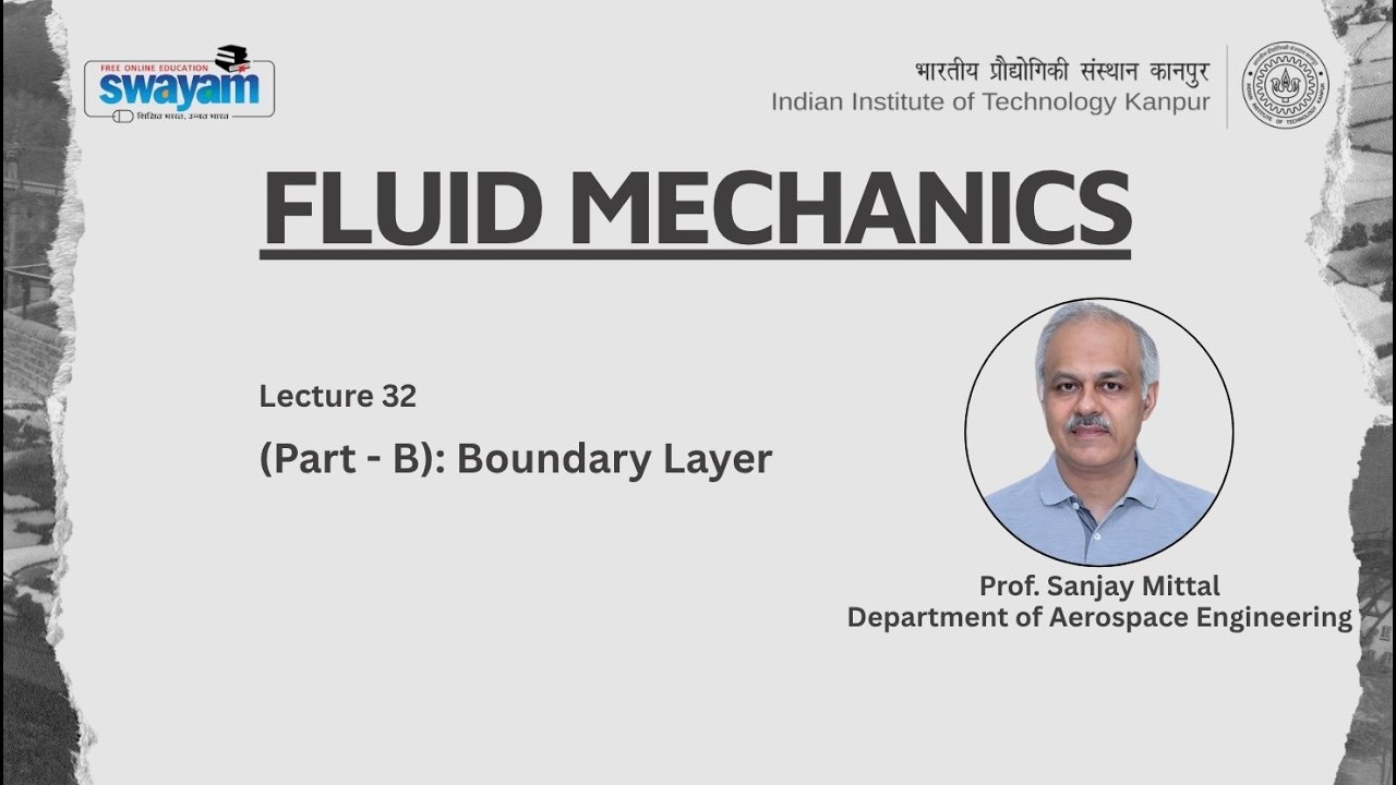 Lecture 32 : Part 2 Boundary Layer - YouTube