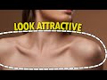 LOOK MORE ATTRACTIVE | COLLARBONE + ARMS + SHOULDERS | 3 IN 1 WORKOUT